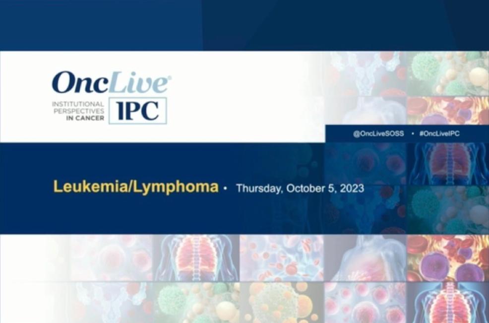 Banner reading OncLive IPC Leukemia/Lymphoma October 5, 2023 with background of colorful images of organs in the human body
